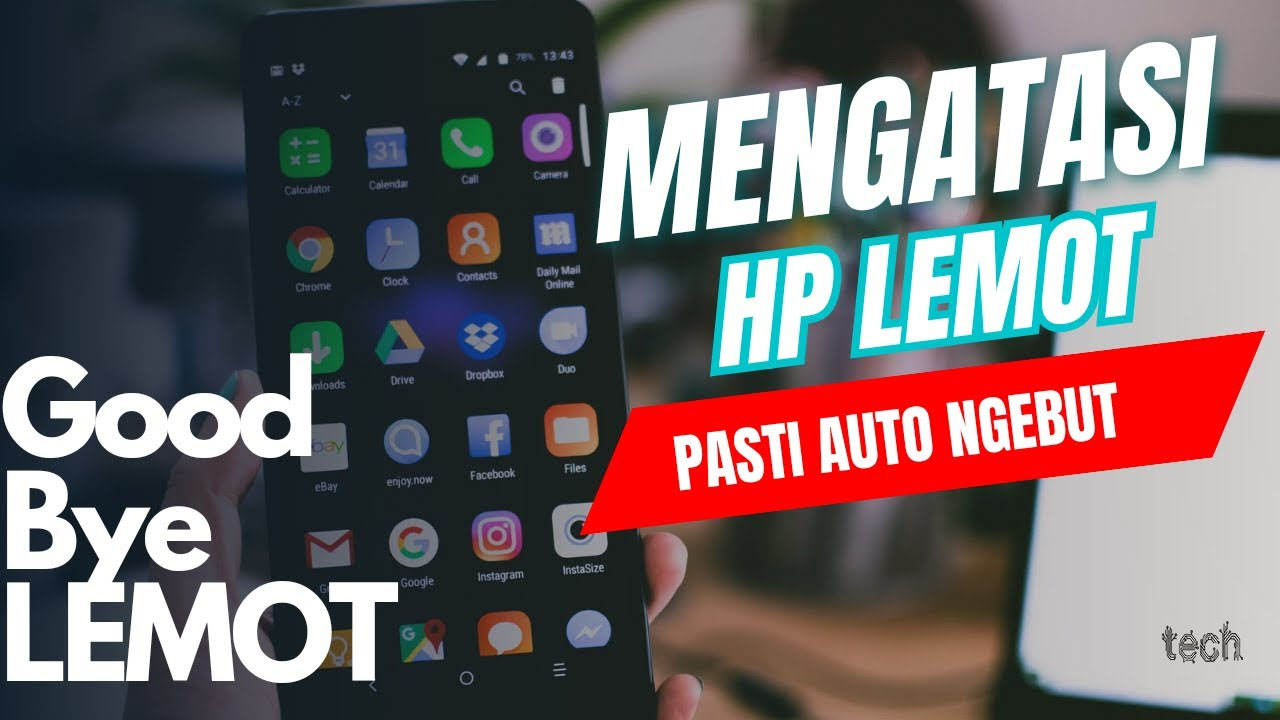 Solusi HP Lemot