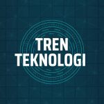 Tren Teknologi